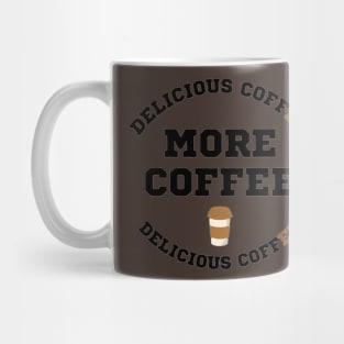 MORE COFFEE Mug